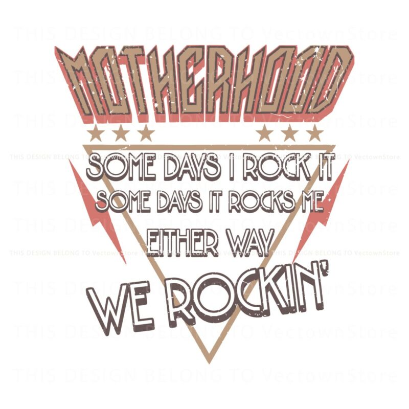 motherhood-some-days-i-rock-it-svg