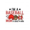 im-a-baseball-mom-of-course-im-broke-png