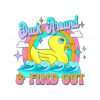 groovy-duck-around-and-find-out-png