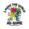 i-make-the-world-ausome-puzzle-piece-png