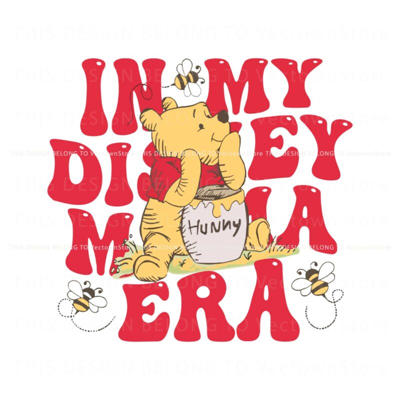 in-my-disney-mama-era-pooh-hunny-png