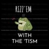 rizz-em-with-the-tism-frog-meme-svg