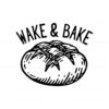 wake-and-bake-funny-sourdough-svg