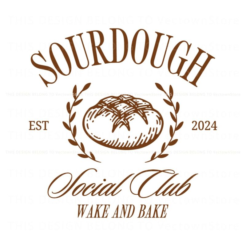 sourdough-social-club-wake-and-bake-2024-svg