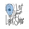 let-your-light-shine-blue-autism-svg