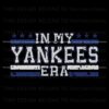 in-my-yankees-era-new-york-baseball-svg