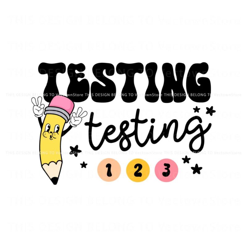 testing-123-teacher-appreciation-svg