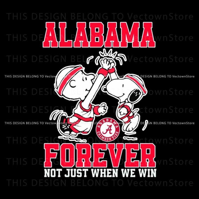 alabama-forever-not-just-when-we-win-snoopy-svg