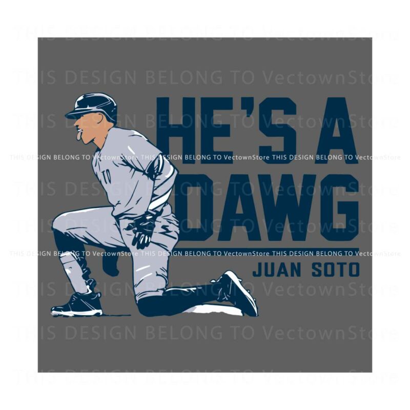 juan-soto-he-is-a-dawgs-yankees-baseball-svg