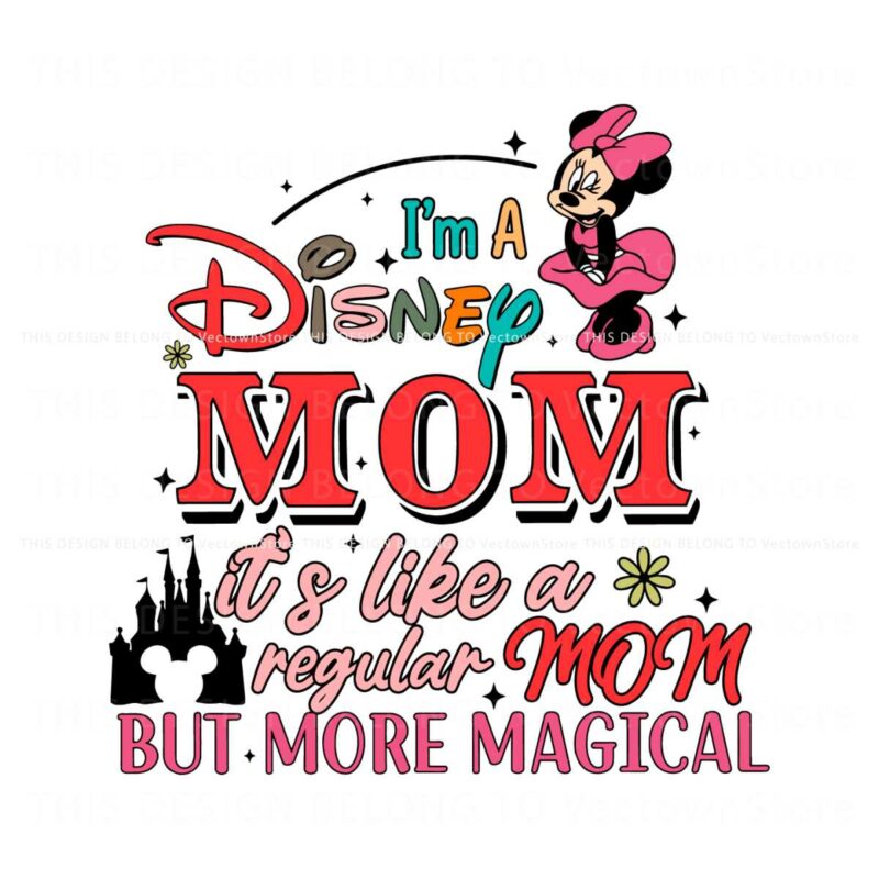 a-disney-mom-its-like-a-regular-mom-but-more-magical-svg