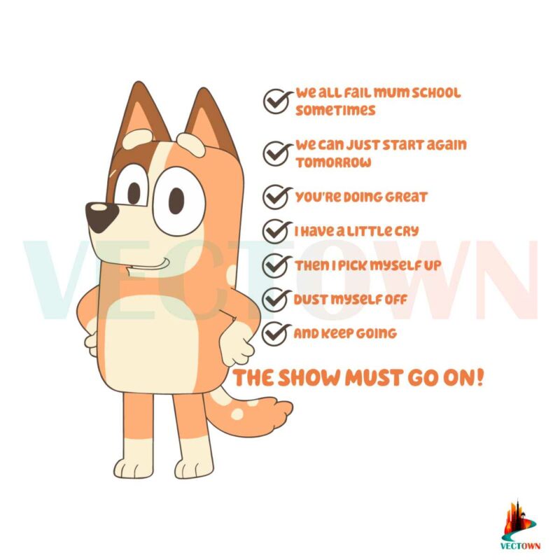 bluey-chilli-mom-the-show-must-go-on-svg