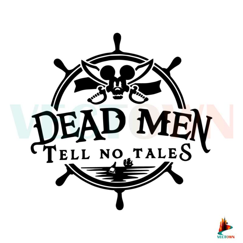 dead-men-tell-no-tales-pirates-disney-cruise-svg