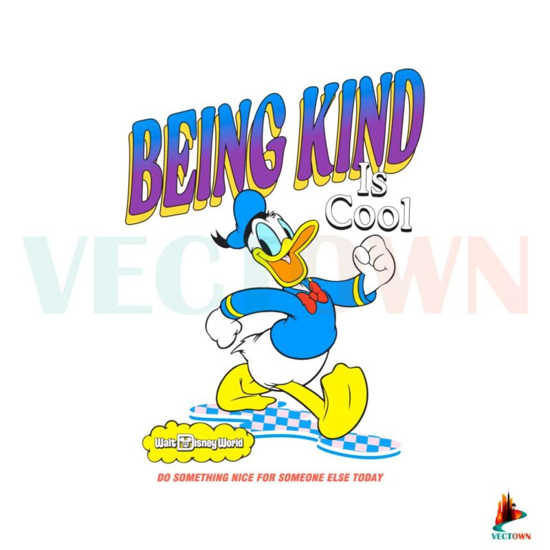 funny-donald-duck-being-kind-is-cool-svg