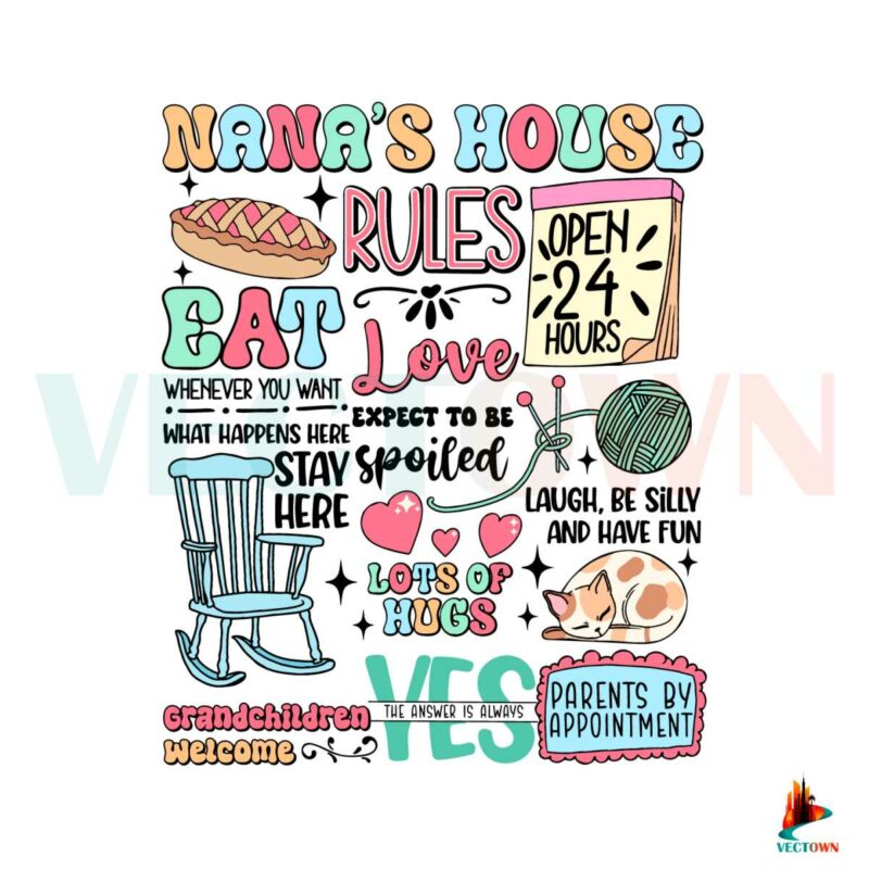 nanas-house-rules-expect-to-be-spoiled-svg
