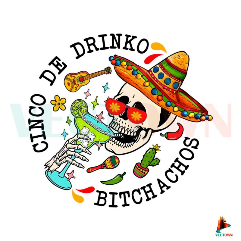 cinco-de-drinko-bitchachos-skeleton-png