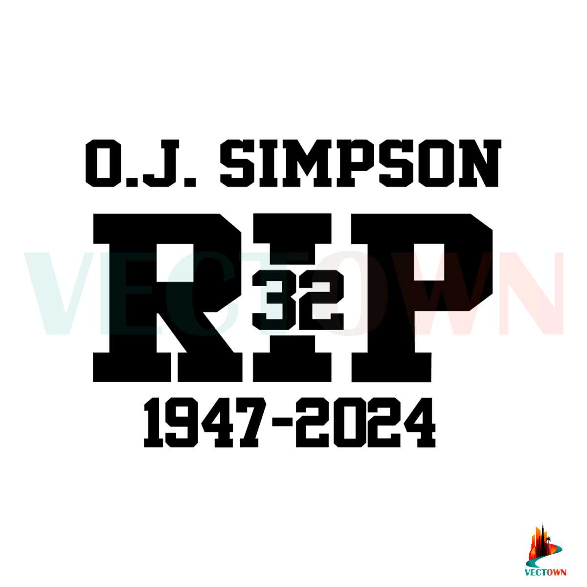 OJ Simpson RIP 1947 2024 SVG