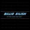 billie-eilish-hit-me-hard-and-soft-2024-album-svg