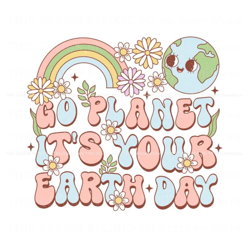go-planet-its-your-earth-day-png