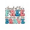 land-of-the-free-because-of-the-brave-bright-doodle-svg