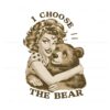 vintage-i-choose-the-bear-cute-girl-png