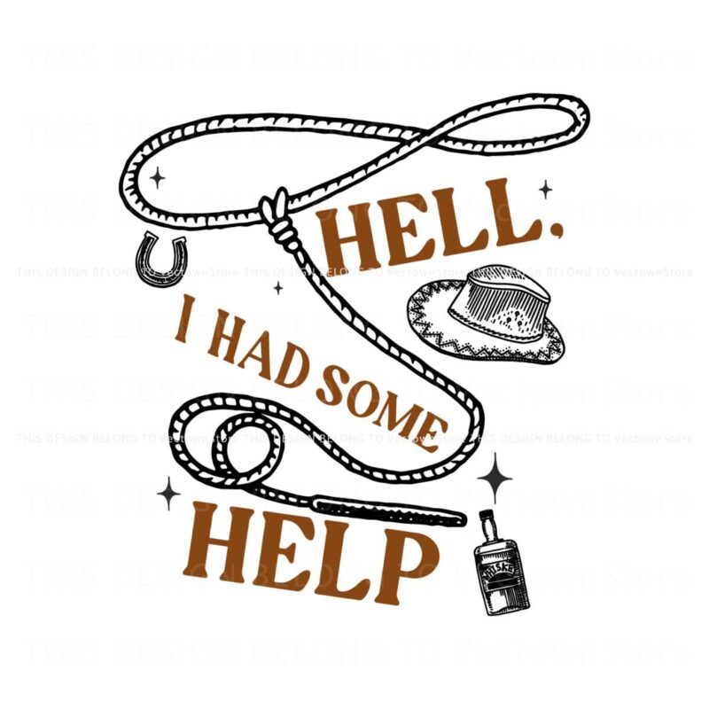 hell-i-had-some-help-country-music-svg