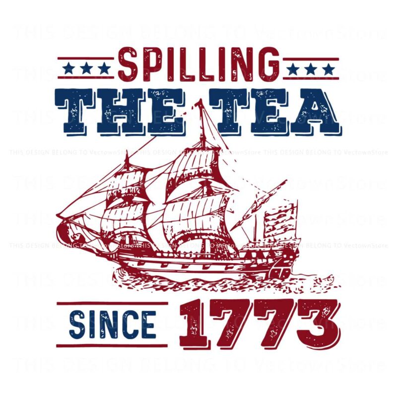spilling-the-tea-since-1773-american-history-svg