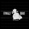 taylor-swift-female-rage-the-musical-eras-tour-svg