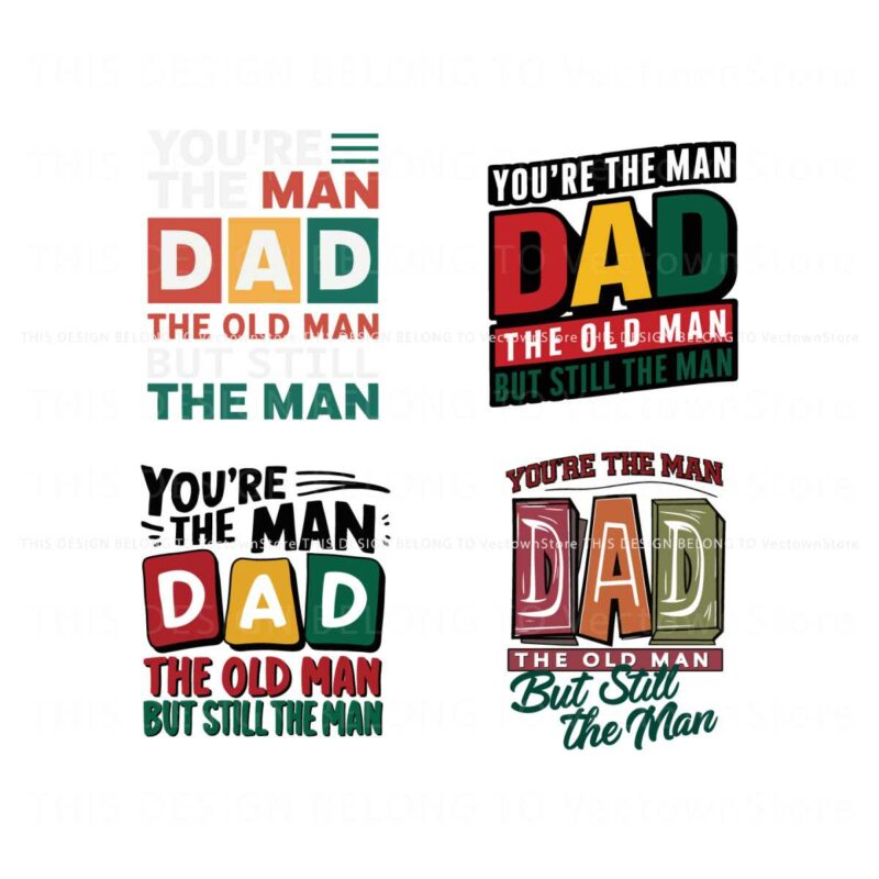 the-man-dad-the-old-man-but-still-the-man-svg-bundle