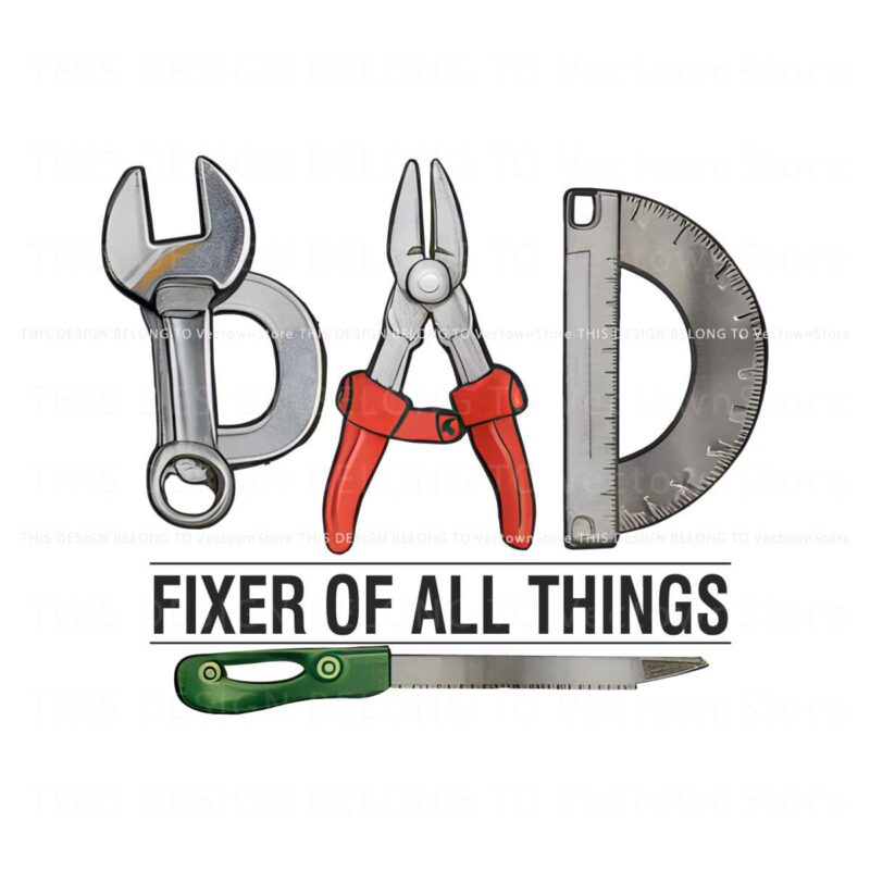 dad-fixer-of-all-things-retro-dad-stuffs-png