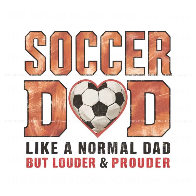 soccer-dad-like-a-normal-dad-fathers-day-png