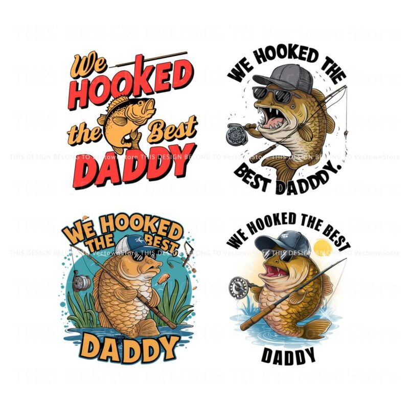 we-hooked-the-best-daddy-svg-png-bundle