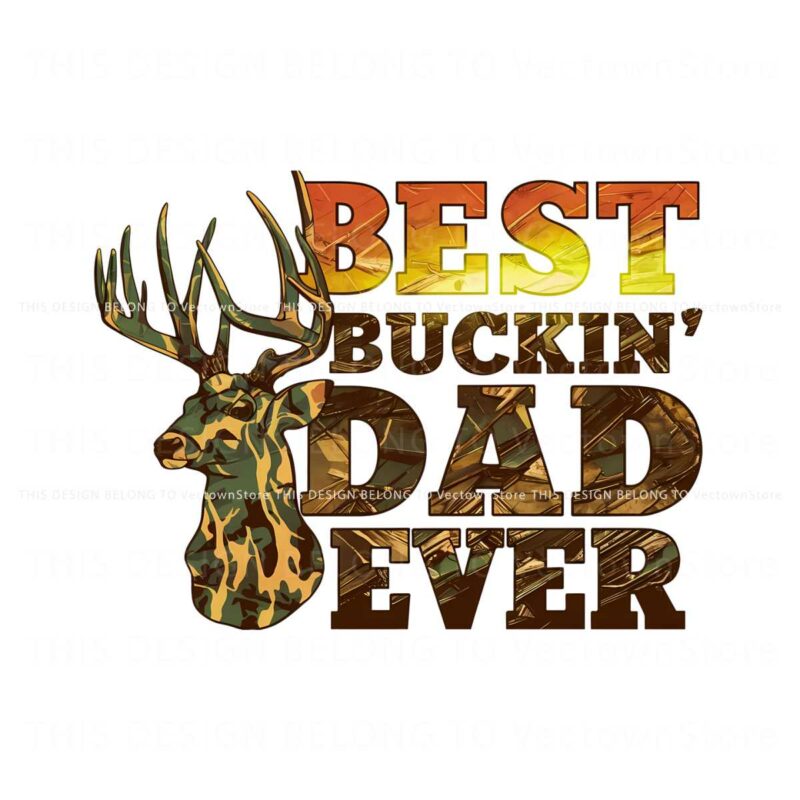 retro-best-buckin-dad-ever-hunting-daddy-png
