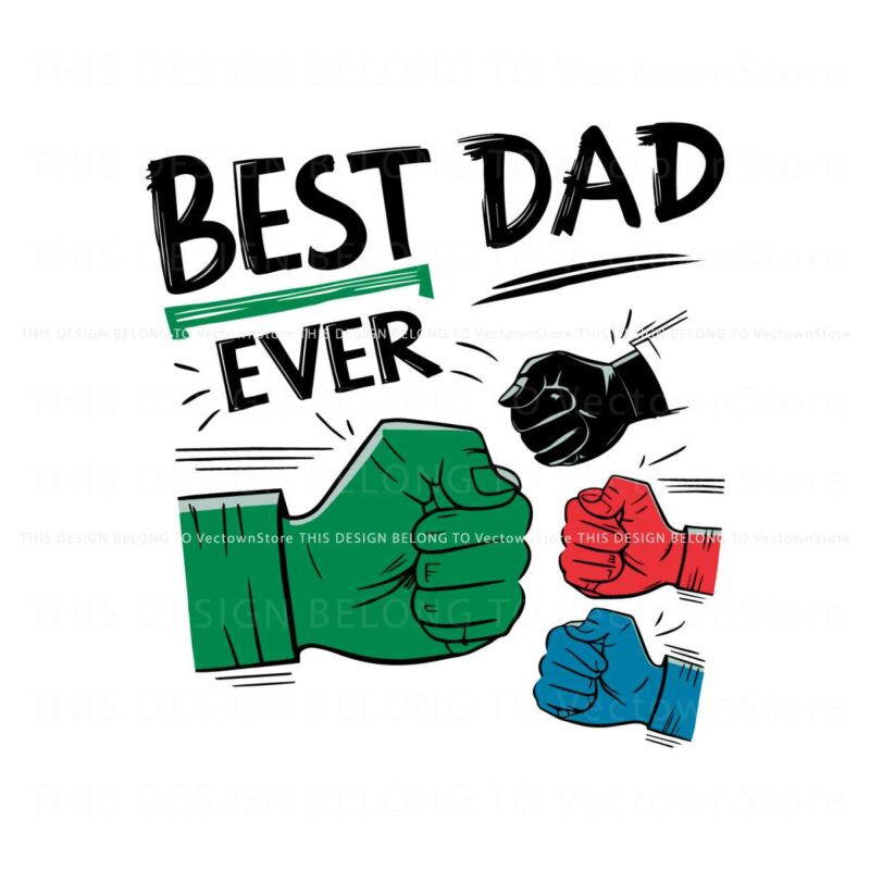 funny-best-dad-ever-fathers-fist-svg