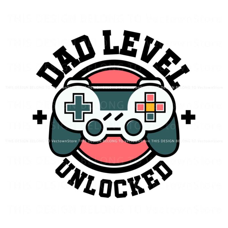 dad-level-unlocked-funny-gamer-dad-svg