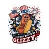 4th-of-july-its-a-bad-day-to-be-a-glizzy-svg