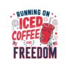 retro-running-on-iced-coffee-and-freedom-party-svg