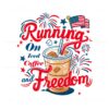 4th-of-july-running-on-iced-coffee-and-freedom-png