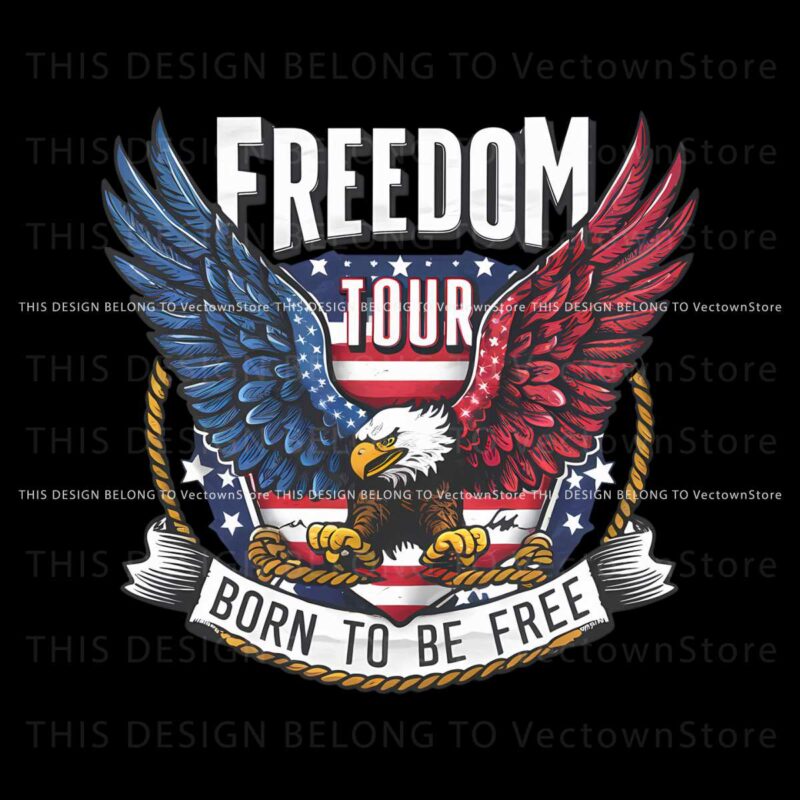 freedom-tour-born-to-be-free-patriotic-eagle-svg