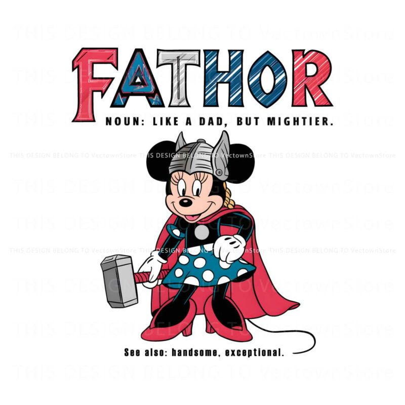 minnie-mouse-fathor-like-a-dad-but-mightier-png