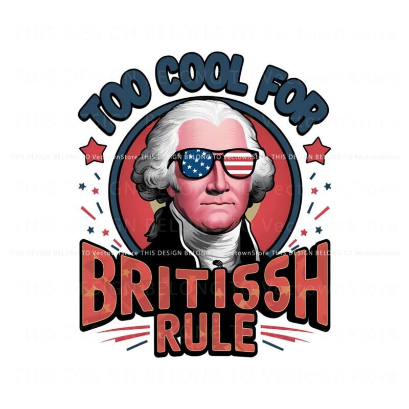 too-cool-for-british-rule-party-in-the-usa-png