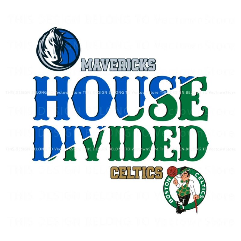house-divided-boston-celtics-vs-dallas-mavericks-svg