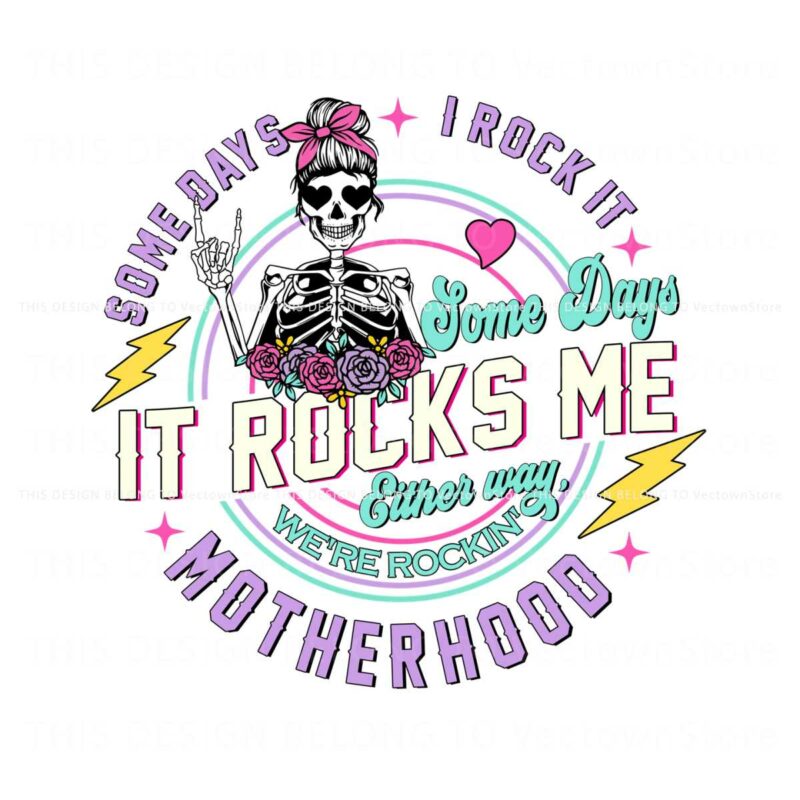 skeleton-mama-it-rocks-me-either-way-png
