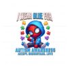 i-wear-blue-for-autism-awareness-spiderman-png