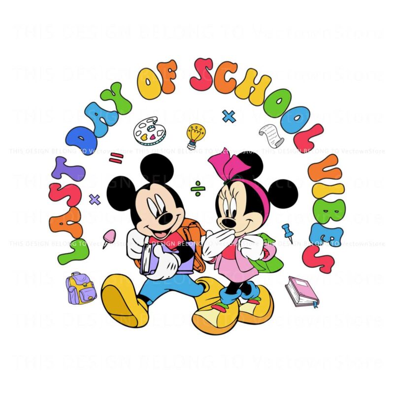 disney-last-day-of-school-vibes-png
