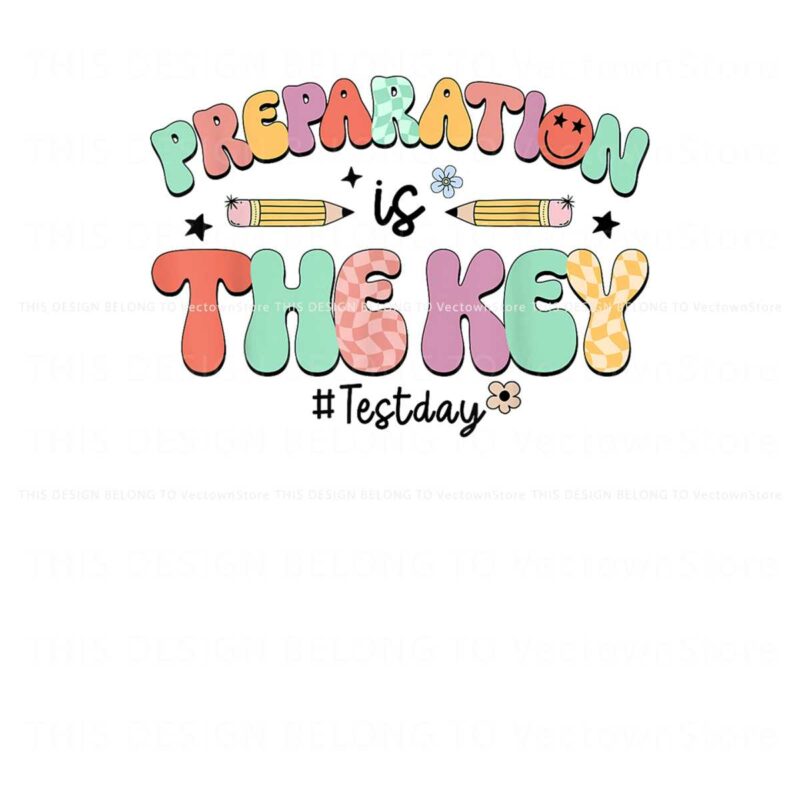preparation-is-the-key-test-day-png