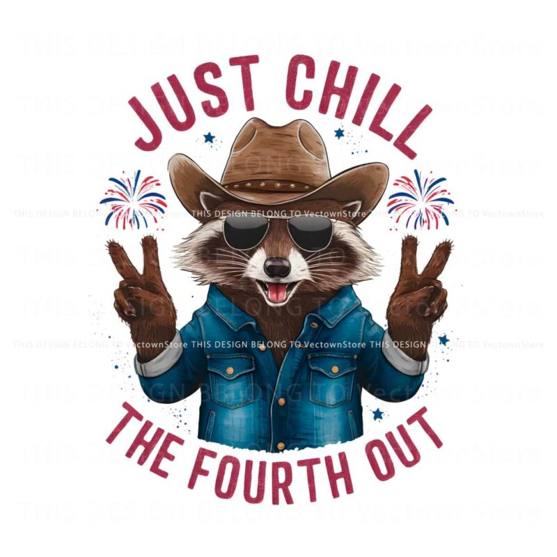 just-chill-the-fourth-out-4th-of-july-png