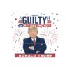 donald-trump-found-guilty-of-getting-my-vote-png