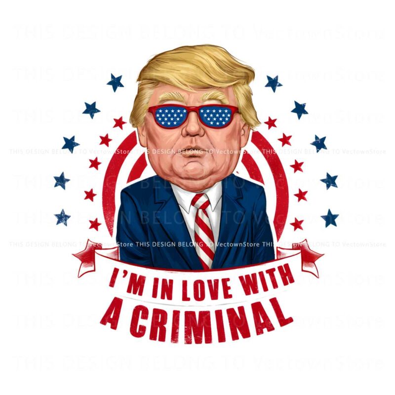im-in-love-with-a-criminal-trump-png