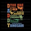 daddy-dinosaur-you-are-as-strong-as-t-rex-svg