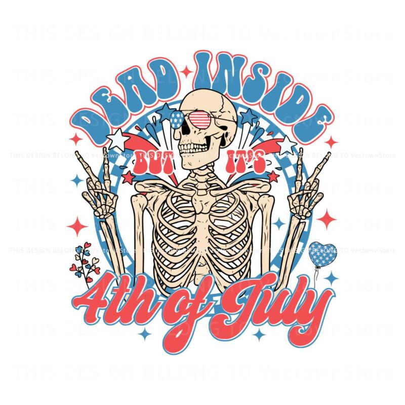dead-inside-but-its-4th-of-july-patriotic-skeleton-svg